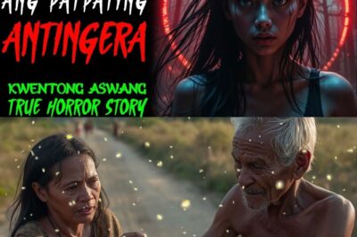 ELAY ANG PATPATING ANTINGERA l Kwentong Aswang l True Story