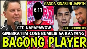 BIGMAN NA HINAHANAP! 🤩 TIM CONE NG GINEBRA, NAPAWOW AT BUMILIB SA BAGONG 6’11” PLAYER! | JAPETH AGUILAR, MAY GANDANG SINABI AT GOOD NEWS PARA KAY HOLT!