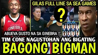 LUMALAKAS! 🔥 TIM CONE NG GINEBRA, BUMILIB SA BAGONG BIGMAN NA SI SOLIT/AGO! | CALVIN ABUEVA, USAP-USAPAN SA GINEBRA! | GILAS, MAY FULL LINEUP NA!