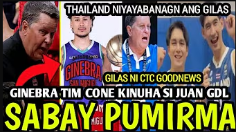 BOOM! PIRMAHAN NA! ✍️ JUAN GDL, KINUHA NI TIM CONE SA GINEBRA AT PINAPAPIRMA KAAGAD! | GILAS NI CTC, MAY MATINDING GOOD NEWS! | THAILAND, NAKARMA SA SOBRANG YABANG! 😲🔥