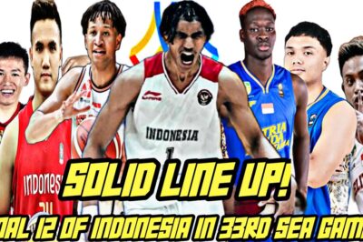 Mga Higante ng Indonesia! Kilalanin ang Final 12 Players na Lalaban sa 33rd SEA Games